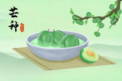2022年芒种当天可以剪头发吗?芒种饮食禁忌